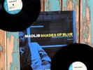 Madlib - Shades Of Blue Vinyl LP - Blue Note Original Pressing