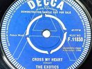 THE EXOTICS - Cross My Heart / Ooh-la-lah - Uk 7