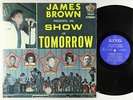 V/A - James Brown Presents His Show Of Tomorrow LP - King VG+ Shrink