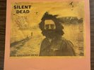 THE GRATEFUL DEAD - SILENT DEAD - RARE VINYL LP - 