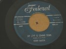 R&B SOUL POPCORN 45 - KENNY MARTIN - MY LOVE IS COMING DOWN - FEDERAL RECORDS