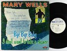 Mary Wells - Bye Bye Baby LP - Motown First LP  Lp600 Mono