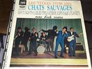 LES CHATS SAUVAGES AVEC DICK RIVERS RARE 33 TOURS ORIGINAL LES TITRES D'OR DES .