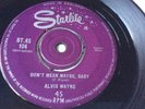 ALVIS WAYNE - ORIGINAL STARLITE 1957  ROCKABILLY- Don’t Mean Maybe,Baby Vinyl 7”