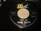Rare Northern Soul Rodge Martin They Say/I'm Standing By Dot records 1962