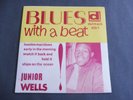 Junior Wells - Blues With A Beat 1965 UK EP DELMARK EX