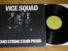 VICE SQUAD - STAND STRONG STAND PROUD - TEST PRESSING - PROOF SLEEVE - EXCELLENT