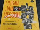 Julio Gutierrez ‎– Cuban Jam Session - Vol. 1 - Descarga, Mambo, Cuba, 1959