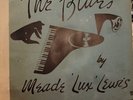 Meade Lux Lewis The Blues Pts 1-4 Blue Note Recording 489A Jazz 12