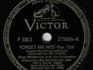 Paul Whiteman w/Bix, Bing 78 Forget Me Not /My Pet (Take 1) E- VICTOR 27686 SH3A