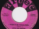 LITTLE JOE HINTON I Won't Be Your Fool  r&b 45 northern soul mod HEAR