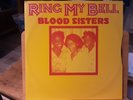 Blood Sisters/One Blood ‎– Ring My Bell/One Blood Dub -Ballistic Record 12BP 314