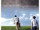 New Music Hey Mercedes 