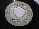 LORETTA LYNN  Gonna Pack My Troubles / Darkest Day  45 promo ZERO 112 plays VG/+