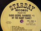 THREE STARDAY RECORDS GOSPEL ALBUMS THE RAINEY FAMILY, LEWIS FAMILY, CARL STORY