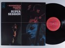 MIKE BLOOMFIELD/AL KOOPER/STEPHEN STILLS Super Session COLUMBIA LP NM h