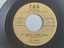 SHARPS  (Pre Rivingtons) .. Six Months,Three Weeks ..  1st Press on TAG     RARE