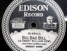Edison Disc 51454 Ernest Hare Big Bad Bill / No One Knows What Its All 78 ED#10