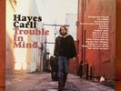 HAYES CARLL  - TROUBLE IN MIND -  2LP VINYL RECORD 2008 (EX/EX)