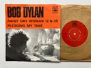 Bob Dylan 45 + Picture Sleeve Rainy Day woman 12 & 35￼ Sweden