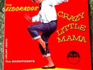 THE ELDORADOS &THE MAGNIFICENT CRAZY LITTLE MAMA FIRST PRESSING MINT LP
