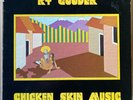 Ry Cooder Chicken Skin Music OG Pressing Vinyl LP 1976 w/inner Bobby King VG+/VG