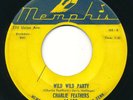 CHARLIE FEATHERS - Wild Wild Party - MEMPHIS - Rockabilly 45 - HEAR