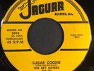 THE BEY SISTERS Sugar Cookie JAGUAR RARE POPCORN R&B JIVER 45 ORIGINAL 