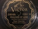 2 Russ Columbo, Victor-22867, & 22861- 78RpmV+