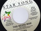 Petra – This Means War/Don't Let Your Heart Be Hardened (1987) Star Song 45 MINT