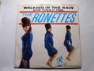 THE RONETTES Philles 45 RPM WALKING IN THE RAIN / HOW DOES IT FEEL