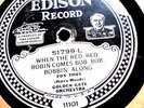 Golden Gate Orch. CA Ramblers, When Red Robin Comes Bobbin Along Ed Disc 51799