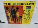 THE SHIRELLES BABY IT'S YOU LP 1962 STATESIDE SL 10006