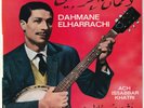 DAHMANE EL HARRACHI Ach Issabbar Khatri  Algeria Pathé 1965 7