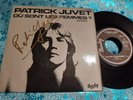 patrick JUVET autographe vinyle 45t OU SONT LES FEMMES signé live concert rare