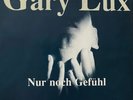 Gary Lux - Nur Noch Gefühl (7