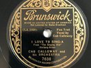 78 RPM  JAZZ  Brunswick 7638: Cab Calloway - I Love to Sing-a