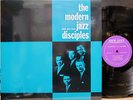 MODERN JAZZ DISCIPLES 