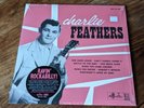 Charlie Feathers - Self Titled - 2014  Record Store Day - Limited to 1500 - 10in