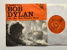 Bob Dylan 45 + Picture Sleeve I Want You Sweden