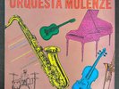 Orquesta Mulenze- Grandes Exitos 1991 DISCOS FUENTES LOS HITS DE MULENZE SALSA