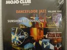 Mojo Club Presents  - Volume Five -Sunshine Of Your Love Do-LP(mint)