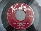 Morris Pejoe - You Gonna Need Me c/w Hurt My Feelings 1955 USA 45 VEE JAY