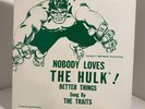 The Traits: Nobody Loves The Hulk (7