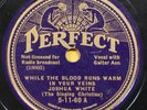 JOSHUA WHITE 1935 Gospel Blues 78 rpm record WHILE THE BLOOD... w/ BUDDY MOSS