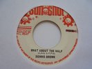 DENNIS BROWN What About The Half SUNSHOT KIller  Roots  Reggae 7
