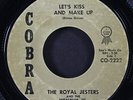 ROYAL JESTERS & THE MEMPHIS III : let's kiss and make up love me / love me COBRA