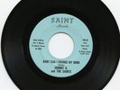 Tex-Mex Soul 45: Johnny G, Baby Can I Change My Mind. Saint 103, VG+