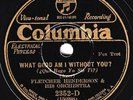 Columbia #2352D: Fletcher Henderson O-Keep A Song In Your Soul/What Good Am I E-