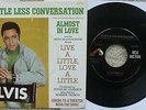 Elvis Presley - A Little Less Conversation / Almost In Love USA 45 + PS 47-9610